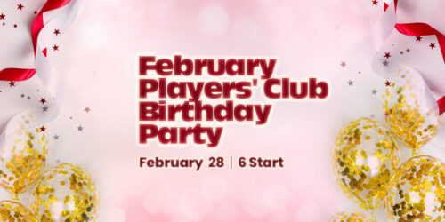 Players’ Club Members February Birthday Party Image